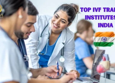 Top IVF Training Institutes in India